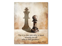 Thumbnail for Chess Pawn King Jesus Christ Quote (Luke 9:48) Poster Print