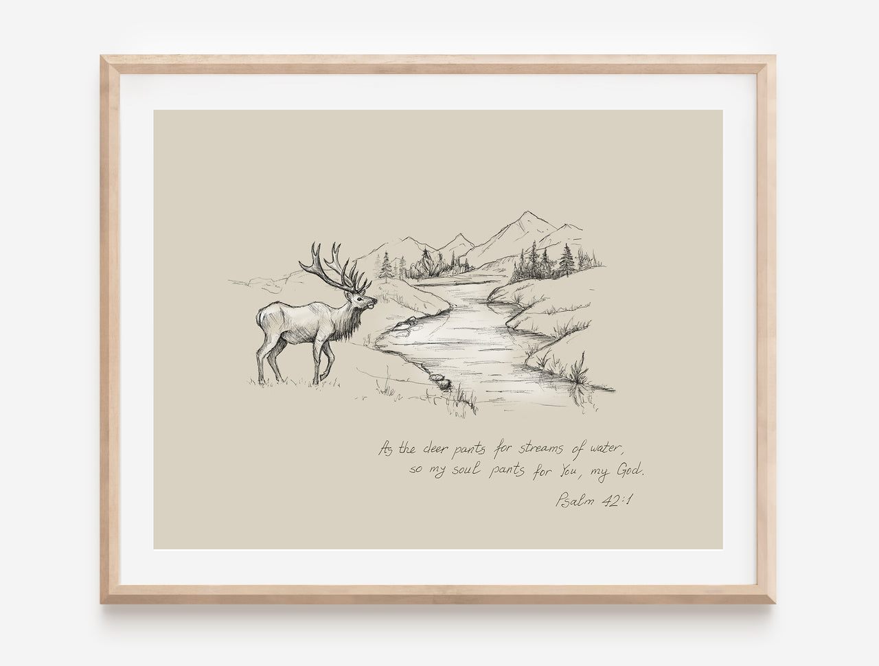 As the deer pants for streams of water so my soul pants for you, my God (Psalm 42:1) Poster Print #2