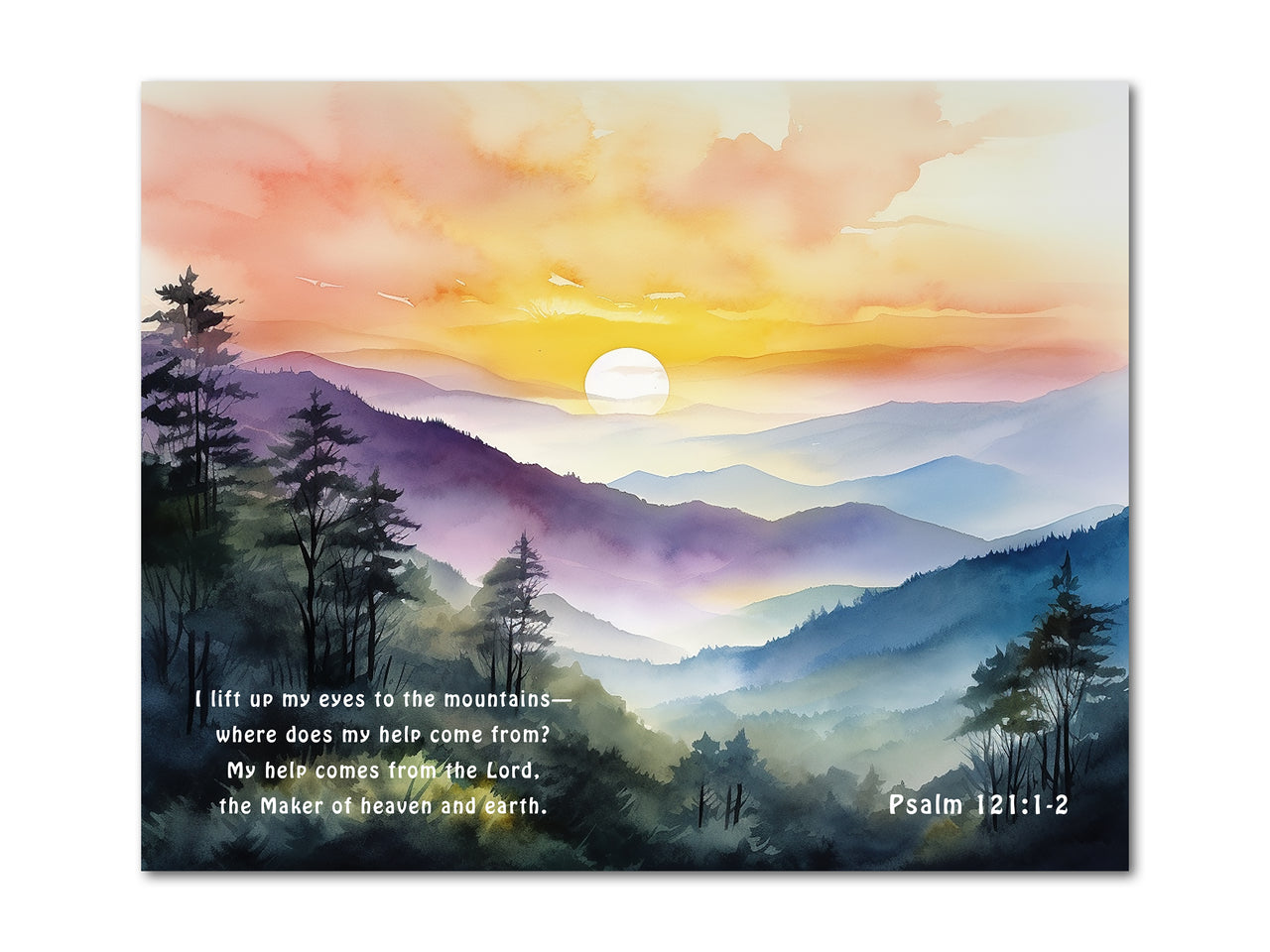 I lift up my eyes to the mountains, My help comes from the Lord (Psalm 121:1-2) Digital download printable art