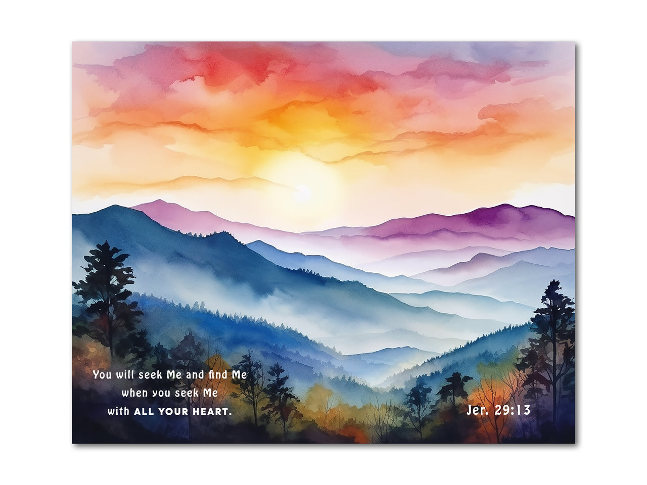 You will seek Me and find Me when you seek Me with all your heart (Jer. 29:13) Poster Print