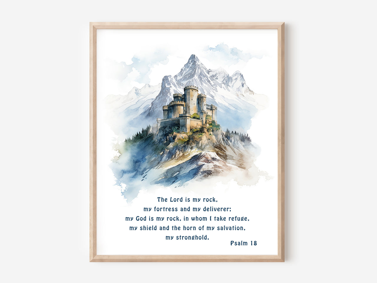 The Lord is my rock, my fortress and my deliverer (Psalm 18:2) Poster Print